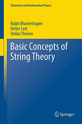 Basic Concepts of String Theory (Theoretical and Mathematical Physics) von Springer